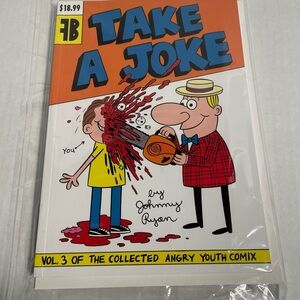 Take A Joke Vol 3 Collected Angry Youth Comix Book by Johnny Ryan
